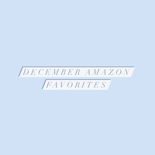 December amazon favorites